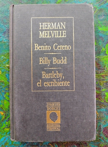Herman Melville / Benito Cereno Y Otros / Bp Borges