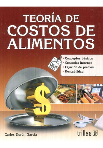 Libro Teoría De Costos De Alimentos De Carlos Durón García