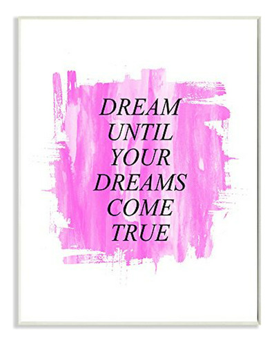 Placa De Pared Dreams Come True De Stupell Industries, 10 X 