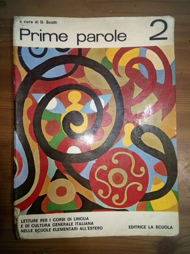 Libro Prime Parole 2 Domenica Scotti La Scuola