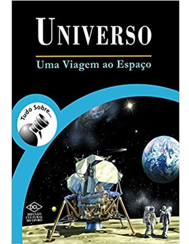 Tudo Sobre Universo - Uma Viagem Ao Espaco Brochura