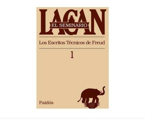 Libro Los Escritos Técnicos De Freud 1 Lacan Ed Paidos