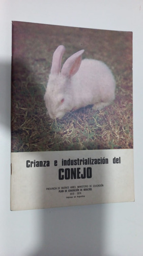 Crianza E Industrialización Del Conejo 1970