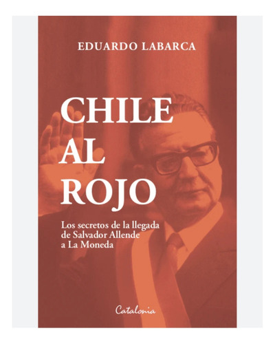 Chile Al Rojo
