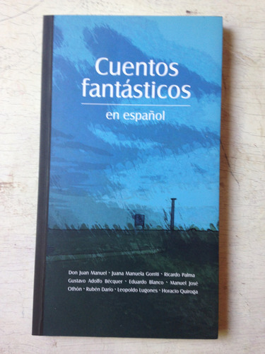 Cuentos Fantasticos En Español Autores - Varios