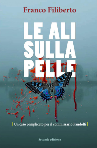 Libro: Le Ali Sulla Pelle (italian Edition)