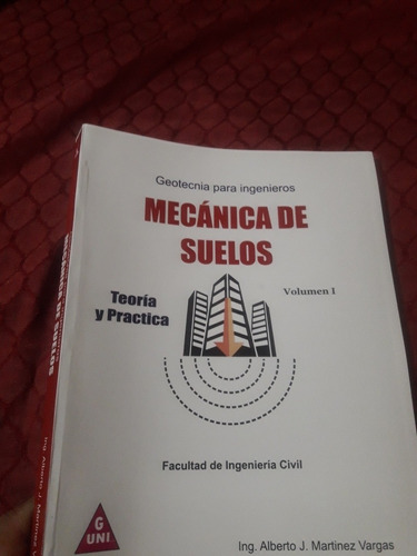 Libro Mecánica De Suelos Geotecnia Tomo 1 Martinez Vargas