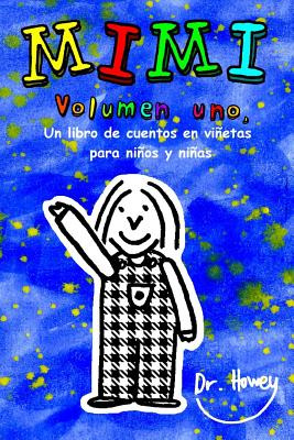 Libro Mimi Volumen Uno, Un Libro De Cuentos En Viã±etas P...