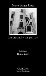 Livro Fisico - La Ciudad Y Los Perros