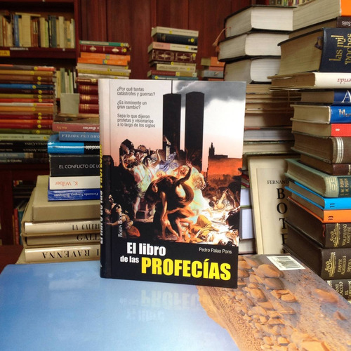 El Libro De Las Profecías. Pedro Palao Pons. Ed. Robin Book.