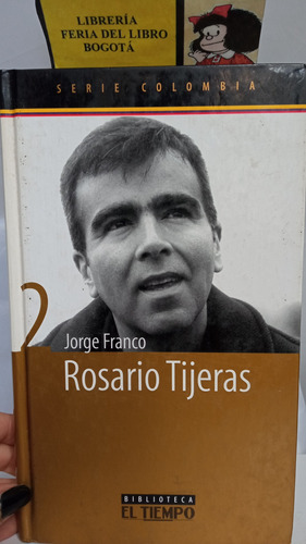 Rosario Tijeras -  Jorge Franco - Editorial El Tiempo 