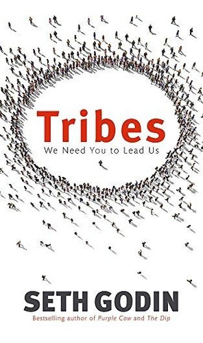 Book : Tribes - Seth Godin