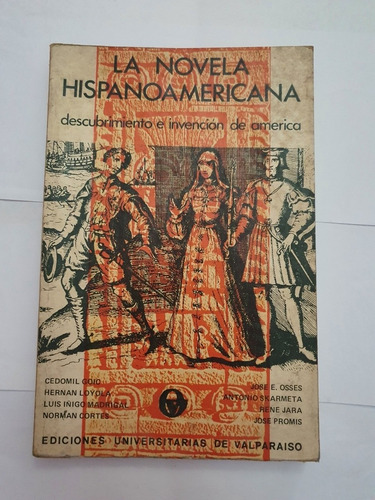 La Novela Hispanoamericana. Descubrimiento De América.