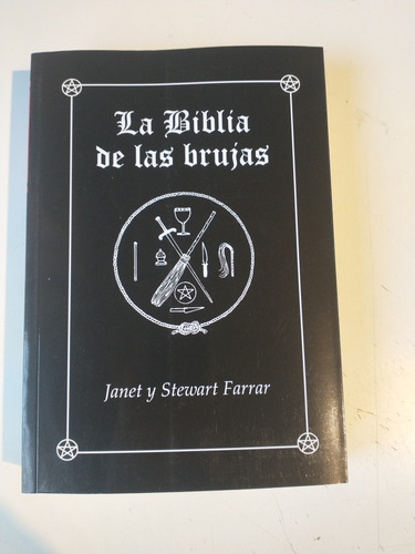 La Biblia De Las Brujas Janet Y Stewart Farrar