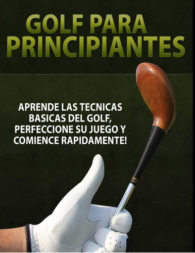 Libro: Golf Para Principiantes (edición En Español)