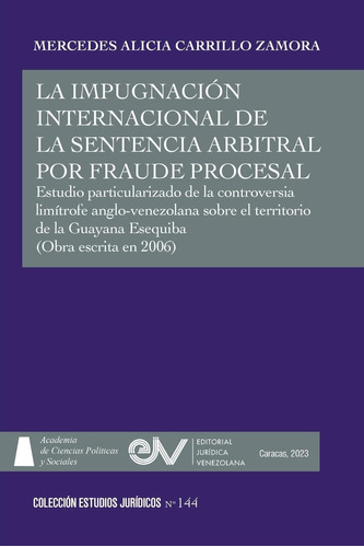 Libro: La Impugnación Internacional De La Sentencia Arbitral