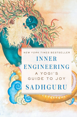 Inner Engineering: A Yogi's Guide To Joy - Nuevo