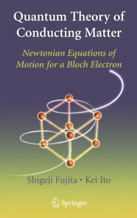 Libro Quantum Theory Of Conducting Matter : Newtonian Equ...