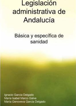Libro Legislacion Administrativa De Andalucia