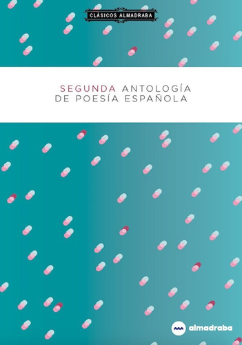 Segunda Antologia De Poesia Española - Aa,vv