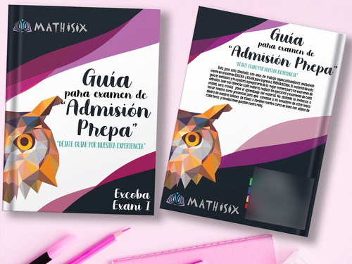 Guía Mathisix Para El Examen De Admisión A La Preparatoria (Usado)