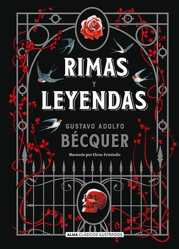 Rimas Y Leyendas (Clásicos), de Gustavo Adolfo Béquer. Editorial Alma, tapa dura en español, 2023