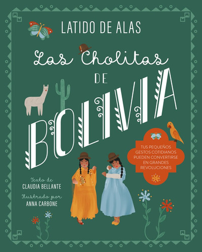 Las Cholitas De Bolivia, De Bellante, Claudia. Editorial Edebe, Tapa Dura En Español