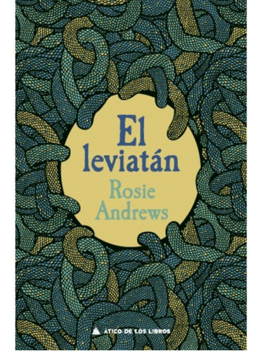 EL LEVIATAN - ROSIE ANDREWS, de ROSIE ANDREWS. Editorial Atico De Los Libros en español