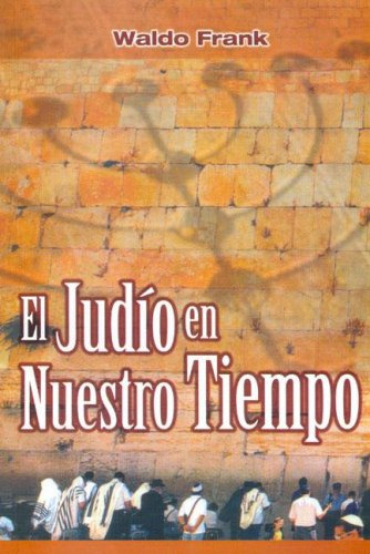 Libro Judio En Nuestro Tiempo El De Frank Waldo Grupo Contin