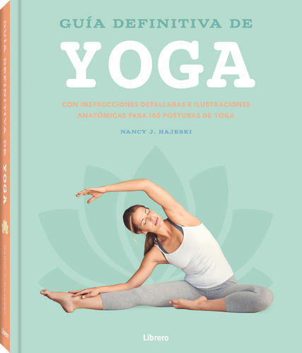 Libro Guia Definitiva De Yoga - Nancy J. Hajeski