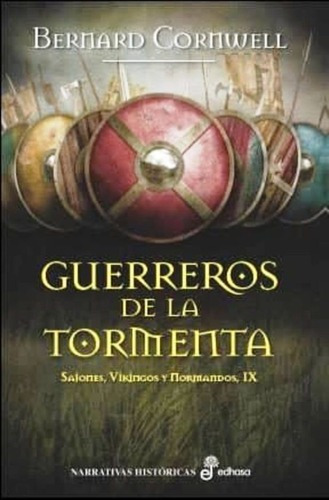 Guerreros De La Tormenta Sajones  Vikingos Y Normandoawe