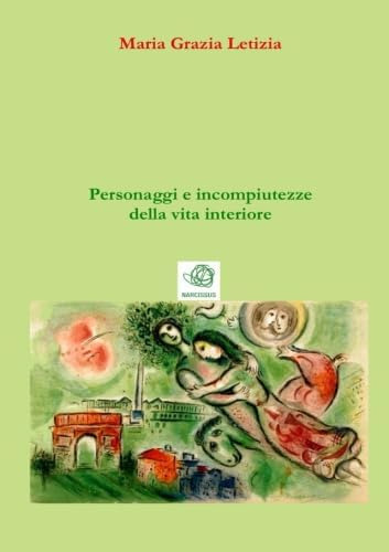 Libro: Personaggi E Incompiutezze Della Vita Interiore (ital