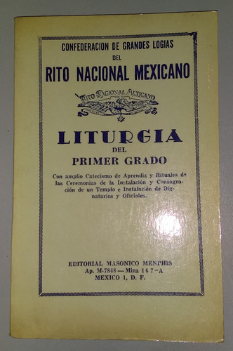 Liturgia Del Primer Grado 