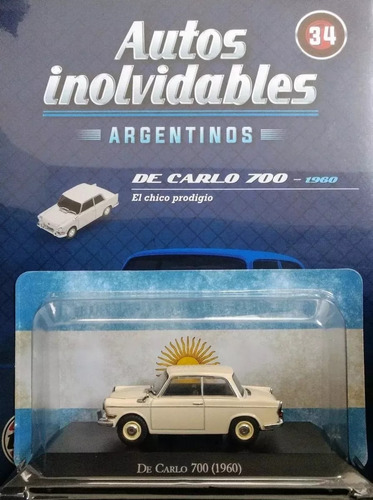Autos Inolvidables Argentinos Salvat N°34 De Carlo 700 1960
