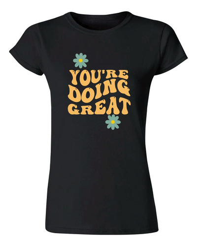Playera Mujer Boho Frases You&apos;re Doing Great 000269n
