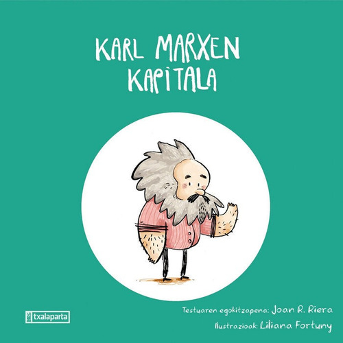 Karl Marxen Kapitala - Riera, Joan R.