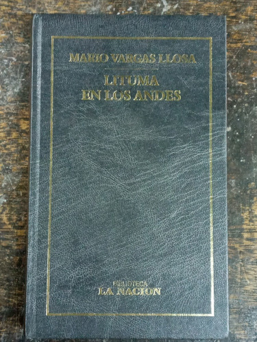Lituma En Los Andes * Mario Vargas Llosa * 