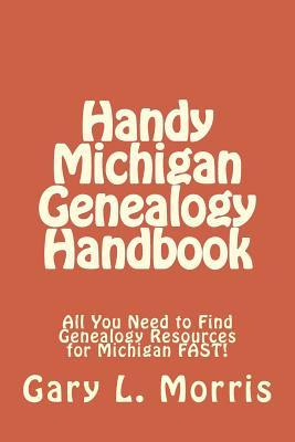 Libro Handy Michigan Genealogy Handbook: All You Need To ...