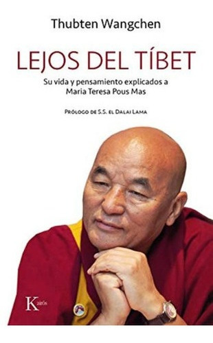 Lejos Del Tibet - Thubten Wangchen - Libro - Envio En Dia
