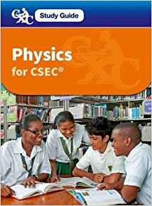 Physics For Csec Cxc Study Guide A Caribbean Examinations Co