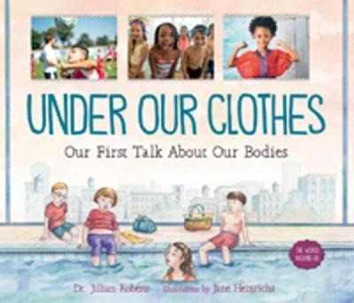Libro Under Our Clothes: Our First Talk About Our Bodies ...