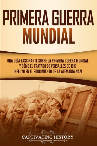 Primera Guerra Mundial: Una Guía Fascinante Sobre La P 71-rs