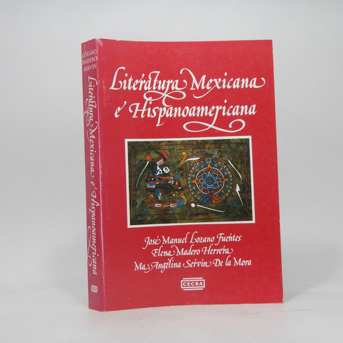 Literatura Mexicana E Hispanoamericana Lozano Madero Z5