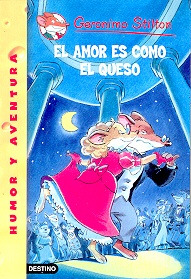 Amor Es Como El Queso, El - Gerónimo Stilton