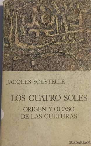 Libro Los Cuatro Soles Origen Y Ocaso De Las Culturas