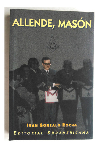 Allende Mason. Juan Gonzalo Rocha