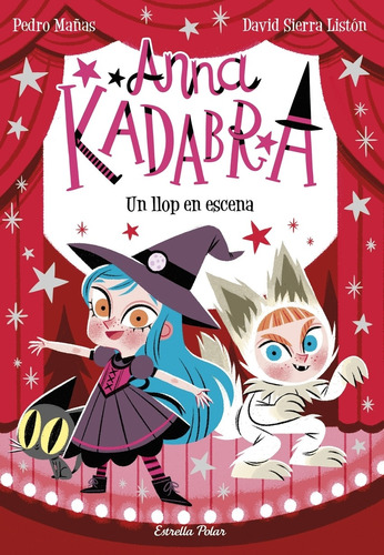 Libro Anna Kadabra 9. Un Llop En Escena