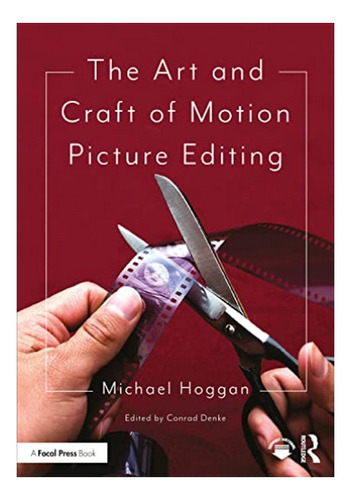 The Art And Craft Of Motion Picture Editing - Michael H. Eb6