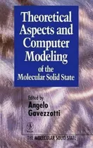 Comprar Libro Theoretical Aspects And Computer Modeling Of The Mo...