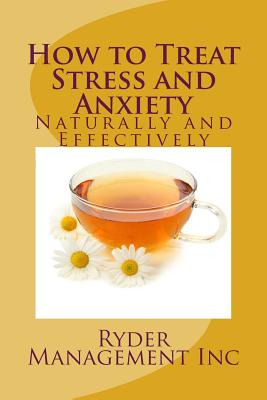 Libro How To Treat Stress And Anxiety: Naturally And Effe...